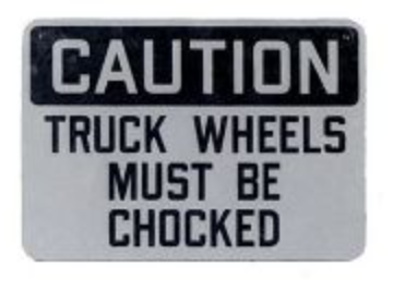 Wheel Chock Safety Sign Aluminum